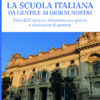 LA SCUOLA ITALIANA DA GENTILE AI GIORNI NOSTRI - immagine 2