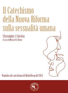 IL CATECHISMO DELLA NUOVA RIFORMA SULLA SESSUALITÀ UMANA